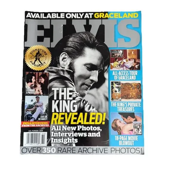 2013 Elvis Magazine The King Revealed Available Only at‎ Graceland