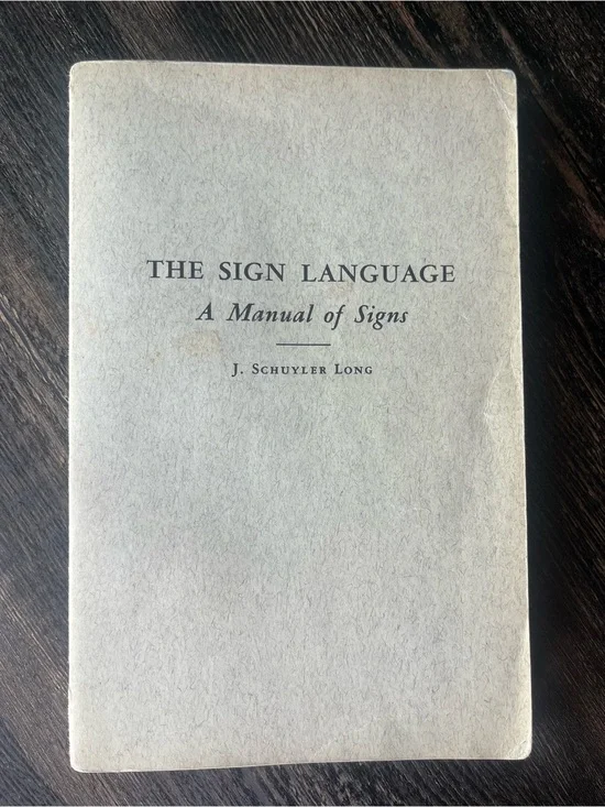 The Sign Language: A Manual of Signs - Paperback book