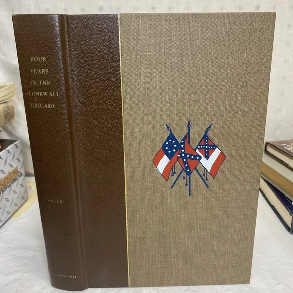 Four Years‎ In The Stonewall Brigade John Casler HC 1982 Morningside