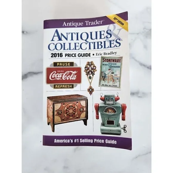 Antiques & Collectibles 2016 Eric Bradley price guide 32nd Edition Reseller tool
