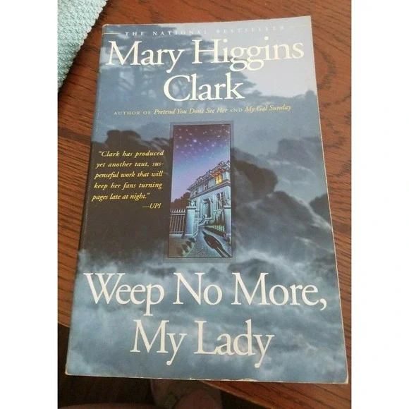 Weep No More, My Lady‎ by Mary Higgins Clark (1987 , Paperback)