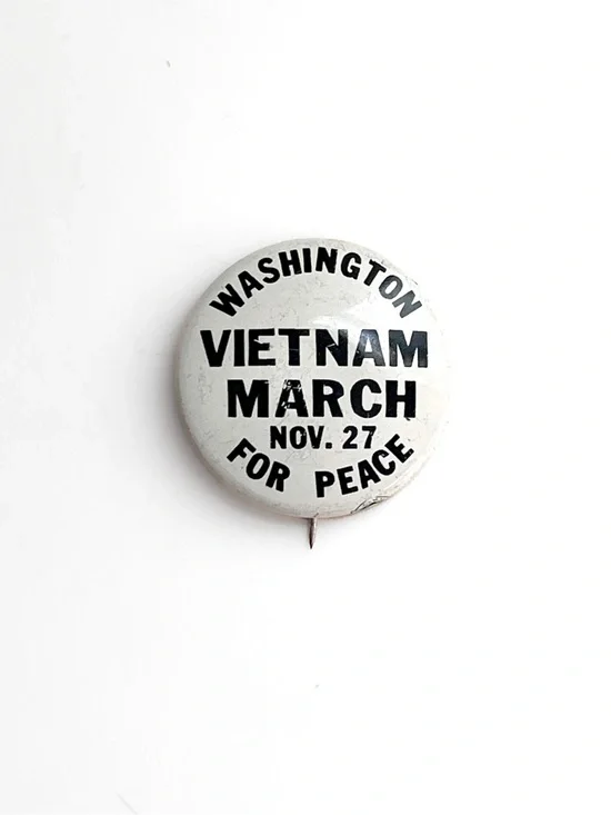 1960’s Protest Pin Back Button Vietnam War Washington March for Peace Vintage