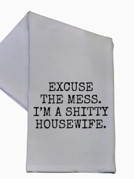 I'm A Shitty Housewife Funny Dish Towel 16x24 Cotton