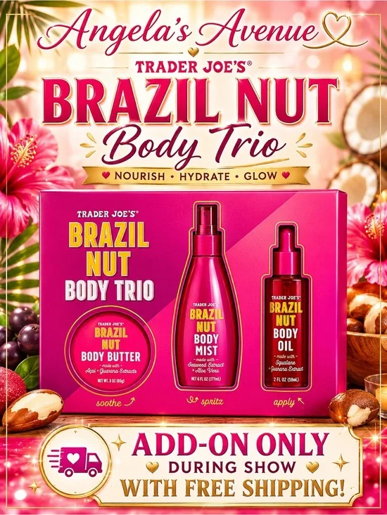 𝐀𝐃𝐃-𝐎𝐍 𝐎𝐍𝐋𝐘 𝐃𝐮𝐫𝐢𝐧𝐠 𝐒𝐡𝐨𝐰 Trader Joe's Brazil Nut Body Trio - 𝐅𝐑𝐄𝐄 𝐒𝐇𝐈𝐏𝐏𝐈𝐍𝐆