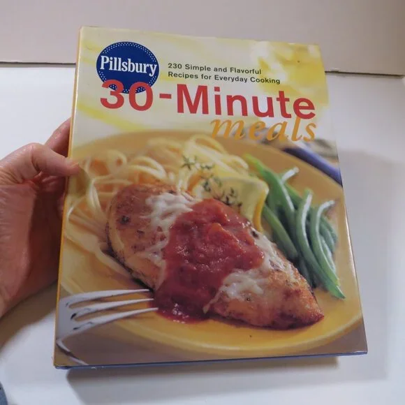 Pillsbury 30-Minute Meals Hardback 230 Simple Flavorful Recipes