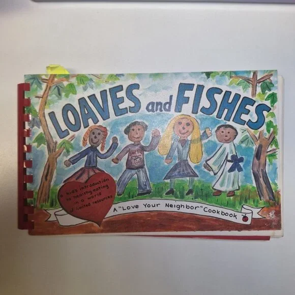 Loaves and Fishes Cook Book 1980 Love Recipes Hunger Healthy Kids Family Vintage