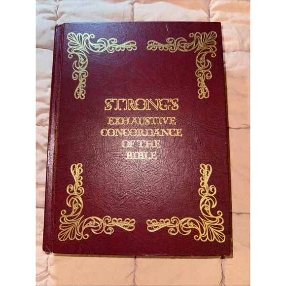 Strong's Exhaustive Concordance of the Bible With Hebrew and Greek MacDonald