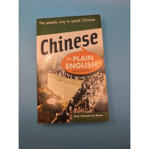 Chinese in Plain English, Second Edition by Boye Lafayette‎ De Mente (2007,...