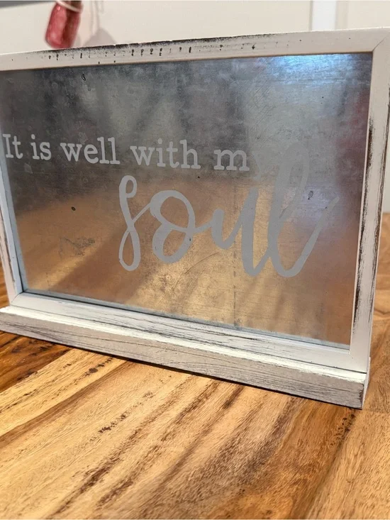 It Is Well With My Soul Silver Mirrored Sign - White Frame