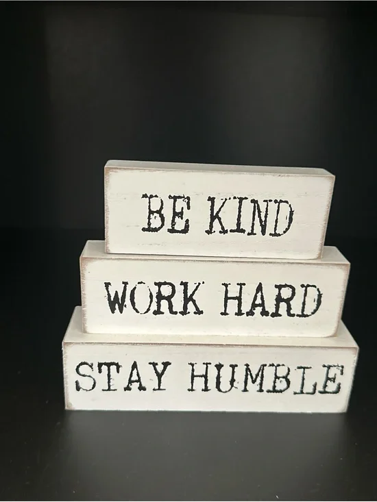 Small Be Kind Work Hard Stay Humble White Wooden Block Sign Set