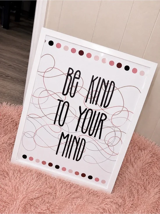 Wall Art | Be Kind to Your Mind - see description❕