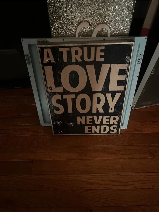 A True Love Story Never Ends Wall Sign - Black and Cream 12” x 16”