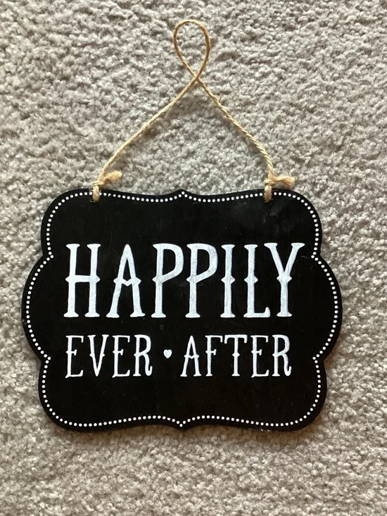 Happily Ever After Black Sign
