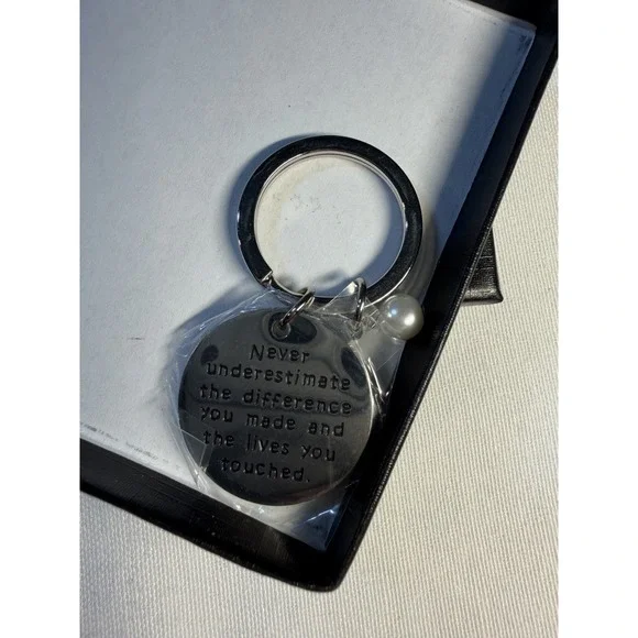 Key Chain Never Underestimate‎ The Difference You Made And The Lives You Touched