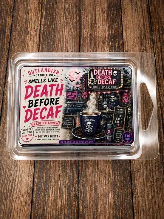 Death Before Decaf Wax Melts | Coffee Shop Scented Wax Melt