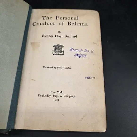 The Personal Conduct of Belinda Eleanor Hoyt Brainerd 1910 George Brehm