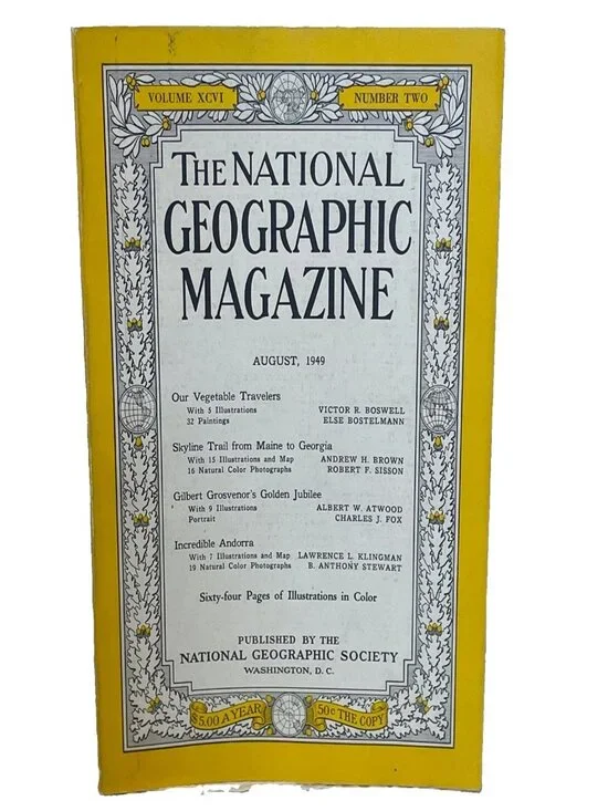 National Geographic August 1949 Our Vegetable Travelers Vintage Magazine