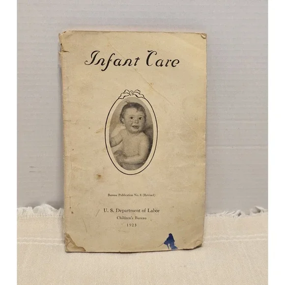 Vintage Antique 1923 Original Edition Infant Care U.S. Dept Of Labor