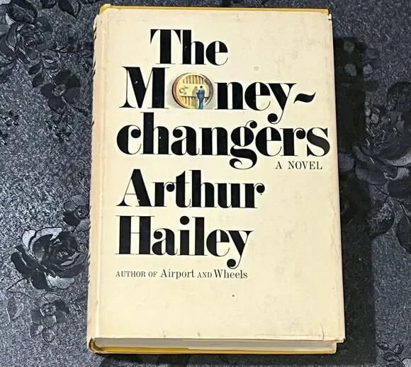 The Moneychangers Arthur Hailey 1975