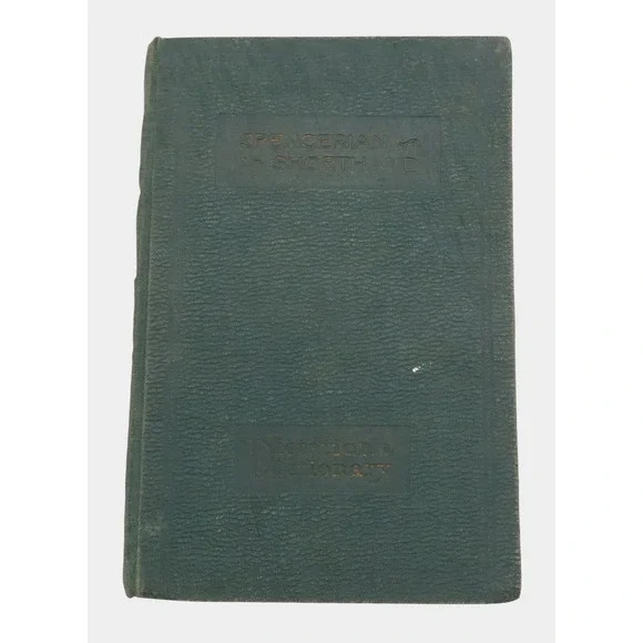 Antique Spencerian Shorthand Dictator Dictionary Reader Green Hardcover Book