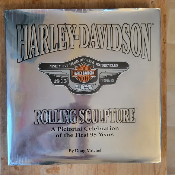 Harley-Davidson Rolling Sculpture Book ~ Pictorial Celebration of First 95 Years