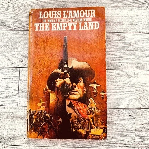 Louis L'Amour‎ THE EMPTY LAND 1977 Vtg Paperback Western Novel PB
