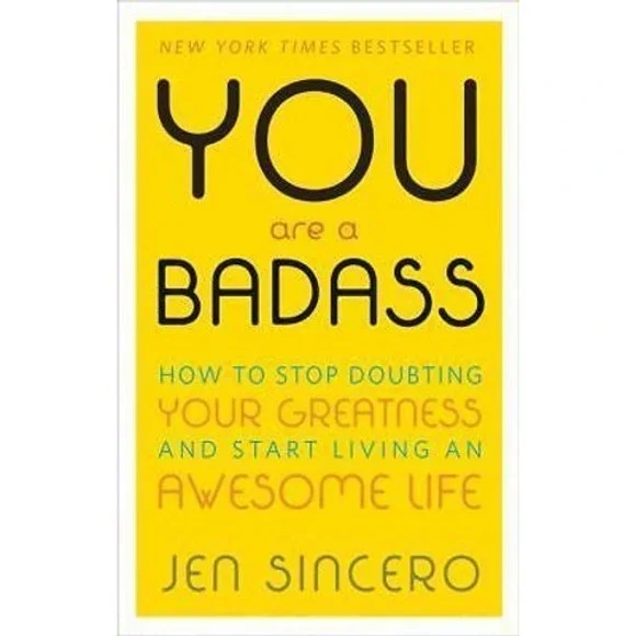 You‎ Are a Badass® : How to Stop Doubting Your Greatness