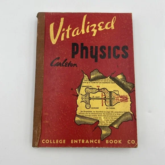 Vintage Vitalized Physics Carleton College‎ Entrance Book Co. Paperback 1946