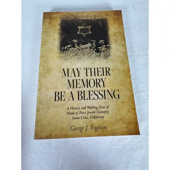 May Their Memory Be A Blessing Fogelson 2021 First Edition Signed History
