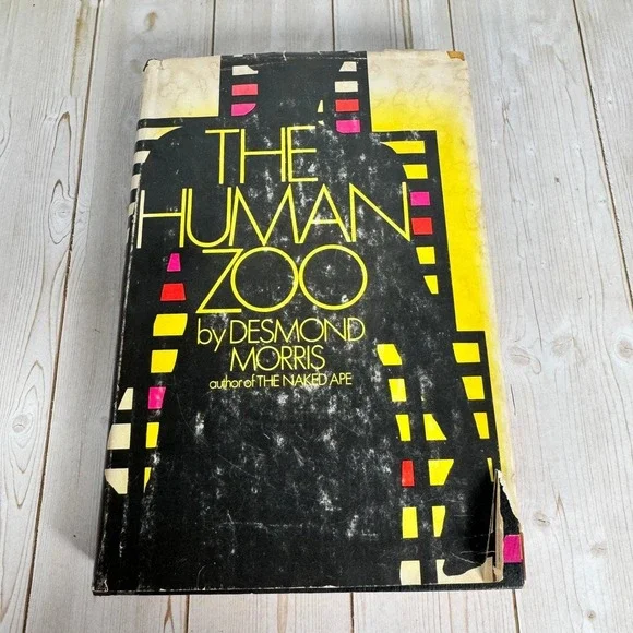 The Human Zoo Desmond Morris 1969 First American Edition McGraw-Hill Hardcover