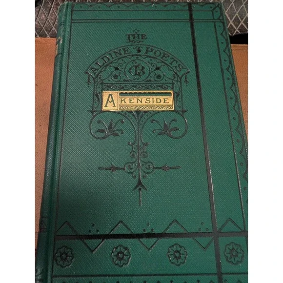 The Poetical Works of Mark Akenside Aldine Poets 1886 George Bell & Sons London