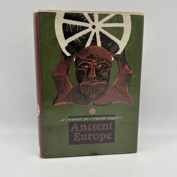ANCIENT EUROPE Book Beginnings of Agriculture to Classical Stuart Piggott 1965