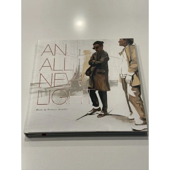 An All New Light Prentiss Douthit Signed Inscribed Hardcover Art Book 2019