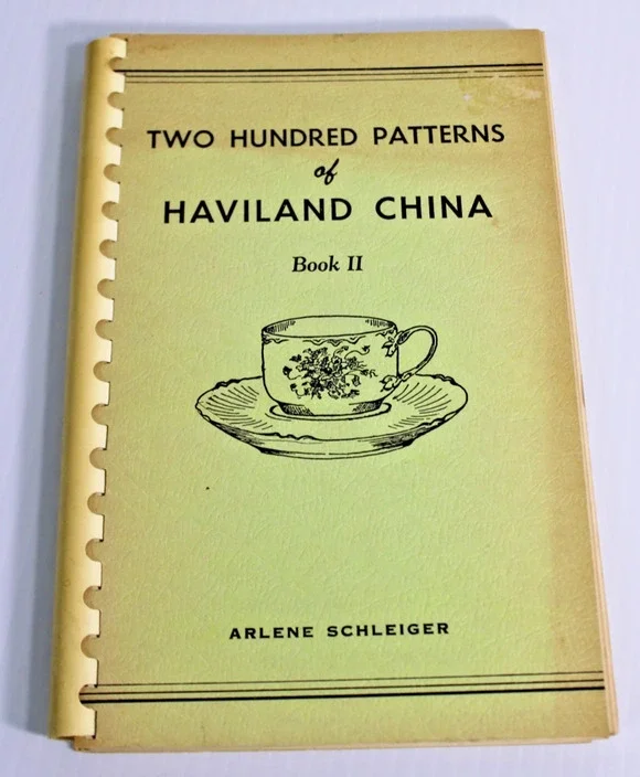 Two Hundred Patterns Haviland China Book Two Arlene Schleiger 1952 Reference