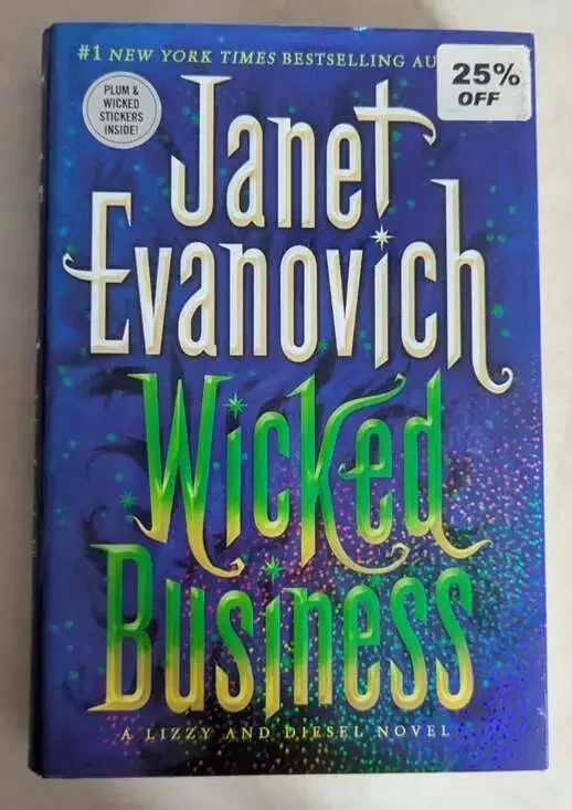 Wicked Business A Lizzy and Diesel Novel by Janet Evanovich First Edition