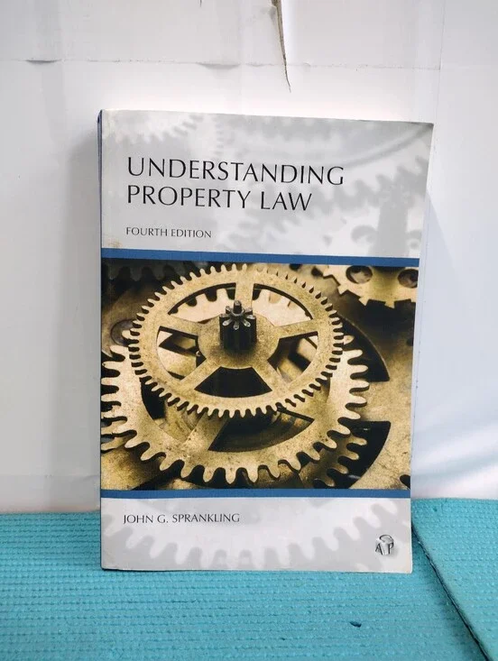 Understanding Property Law by John G. Sprankling - 4th Fourth Edition - Book