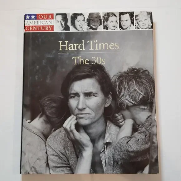 Hard Times The 30s Our American Century Time Life Books 1999 Hardcover, LN