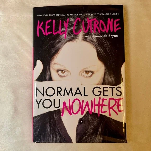 Normal Gets You Nowhere by Kelly Cutrone Hardcover‎ With Dust Jacket BookTok