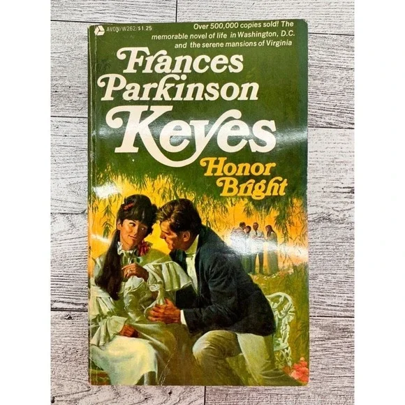 Honor Bright Frances Parkinson Keyes 1968 Avon Vintage‎ Historical Romance PB