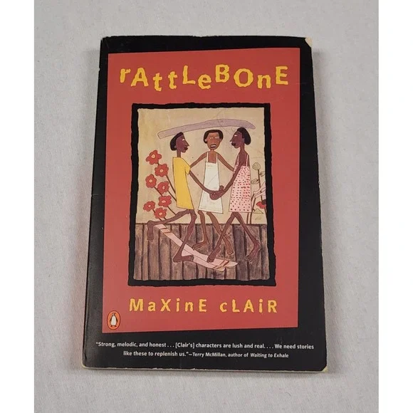 Rattlebone by Maxine Clair (1995, Uk-B Format Paperback)