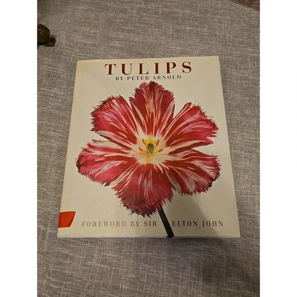 Tulips By Peter Arnold Forward By Sir Elton John Coffe Table Book Hardcover 2006