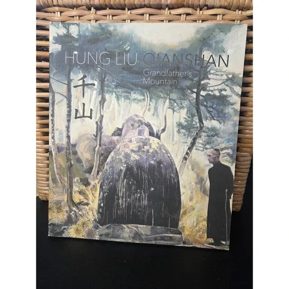 Hung Liu Qianshan Grandfather's Mountain Nancy Hoffman Gallery Art Catalog‎ 2017