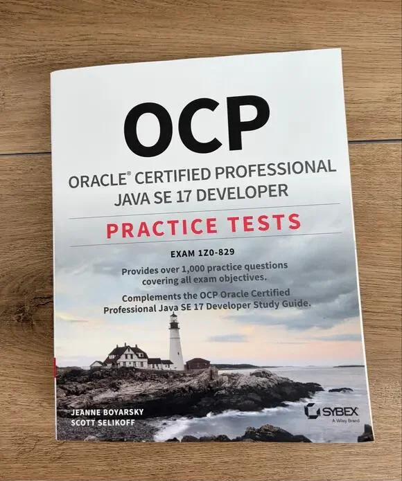 OCP Oracle Certified Professional Java SE 17 Developer Practice Tests: 1Z0-829