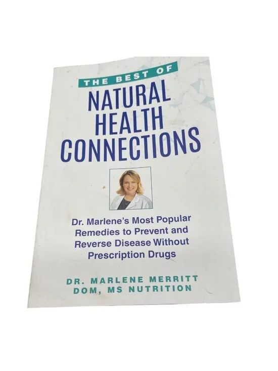 The Best Of Natural Health Connections By Dr Marlene Merritt paperback book READ