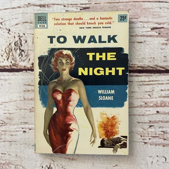 To Walk The‎ Night by Sloane Dell Book 856 1958 Crime gga Vintage Paperback
