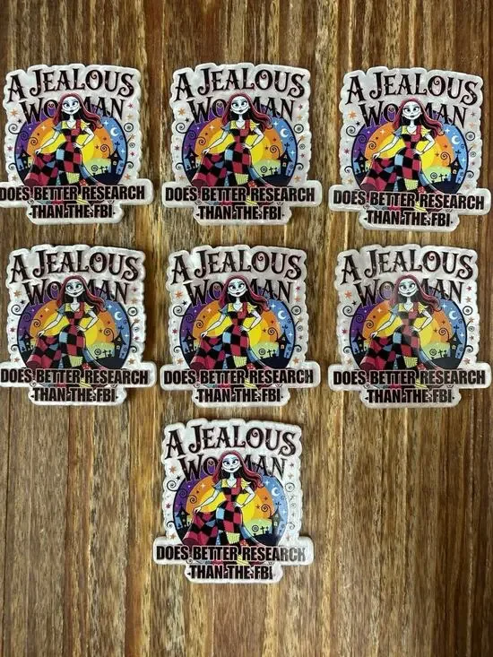 7 Pc A Jealous Woman Does Better Research Than The FBI Acrylic Flatbacks