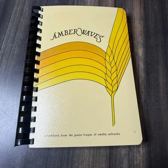 Amber Waves Cookbook Junior‎ League of Omaha Nebraska 1983 Spiral Bound