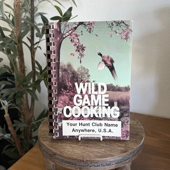 Vintage Cookbook Wild Game Cooking Hunt Club Fundcraft Community Spiral‎ Bound