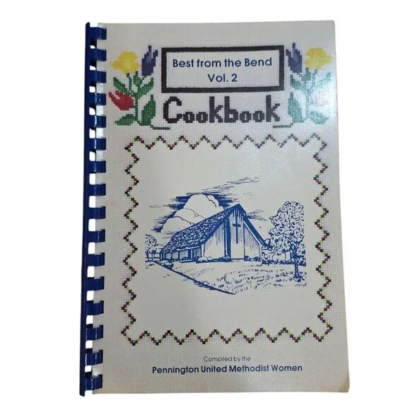 Pennington United Methodist Best from the Bend Vol 2 Cook‎ Book Church Womens