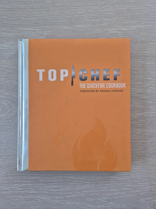 Top Chef: The Quickfire Cookbook — Orange Edition